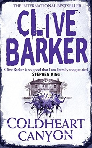 Clive Barker: Coldheart Canyon (Paperback, 2002, Harpercollins Pub Ltd)