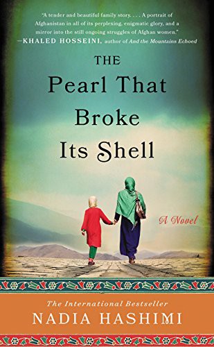 Nadia Hashimi: The Pearl that Broke Its Shell (Paperback, 2017, William Morrow)