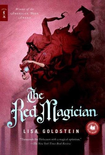 Lisa Goldstein: The Red Magician (Paperback, 2008, Starscape)