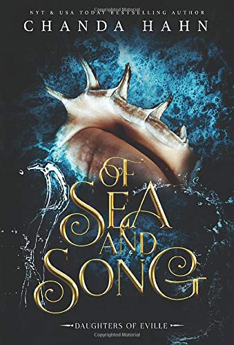 Chanda Hahn: Of Sea and Song (Hardcover, 2020, Chanda Hahn)