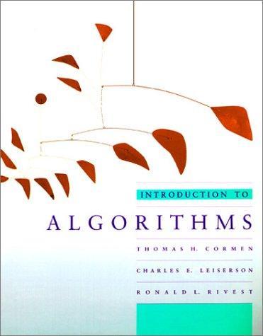 Thomas H. Cormen, Charles E. Leiserson, Ron Rivest, Clifford Stein: Introduction to Algorithms (1990)