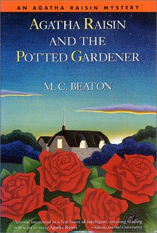 Agatha Raisin and the potted gardener (1994, St. Martin's Press)