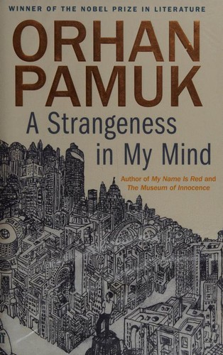 Orhan Pamuk: A Strangeness in My Mind (Hardcover, 2015, imusti, Faber & Faber Fiction)