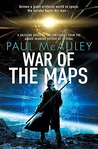 Paul McAuley: War of the Maps (Paperback, 2020, Gollancz)