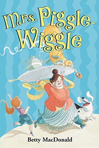 Betty MacDonald: Mrs. Piggle-Wiggle (Mrs. Piggle Wiggle, #1)
