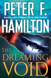 Peter F. Hamilton: The Dreaming Void (Hardcover, 2008, Del Rey)