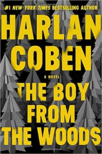 Harlan Coben, Steven Weber: The boy from the woods (2020, Grand Central Publishing)