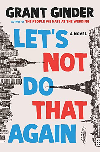 Let's Not Do That Again (Hardcover, 2022, Henry Holt and Co.)