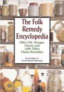 Frank W. Cawood and Associates: The Folk Remedy Encyclopedia (Hardcover, 2001, FC&A Publishing)