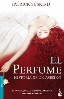 Patrick Süskind: El perfume (Paperback, Spanish language, 2006, Booket, Seix Barral)