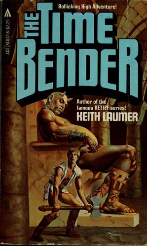 Keith Laumer: The Time Bender (1981, Ace)
