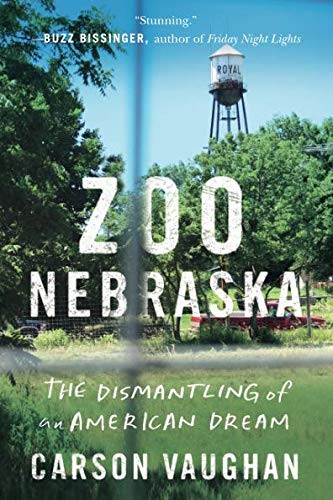 Carson Vaughan: Zoo Nebraska (Paperback, 2019, Little A)