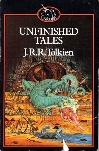 J.R.R. Tolkien: Unfinished Tales of Númenor and Middle-Earth (1982, Unwin Paperbacks)