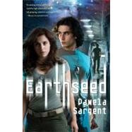 Pamela Sargent: Earthseed (2012, Tor Teen)