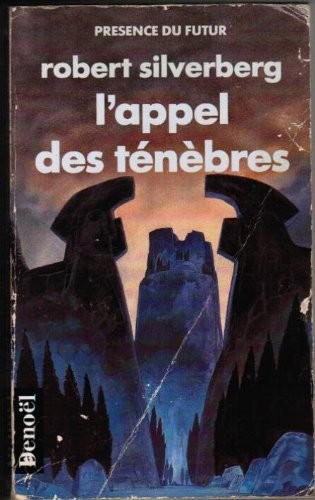 Alain Dorémieux, Jacques Chambon: L'APPEL DES TENEBRES (Paperback, 1991, DENOEL)