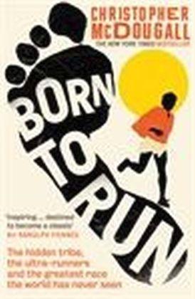 Born to run (Paperback, 2010, Profile Books, PROFILE BOOKS)
