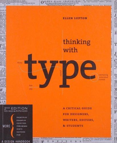Ellen Lupton: Thinking with Type, 2nd revised and expanded edition (2010)