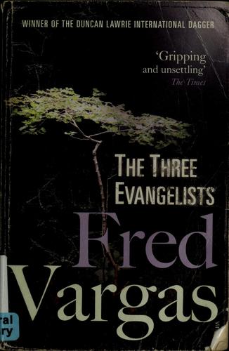Fred Vargas: The three evangelists (2006, Vintage)