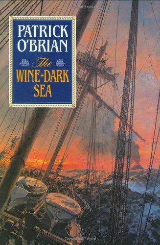 Patrick O'Brian: The Wine-Dark Sea