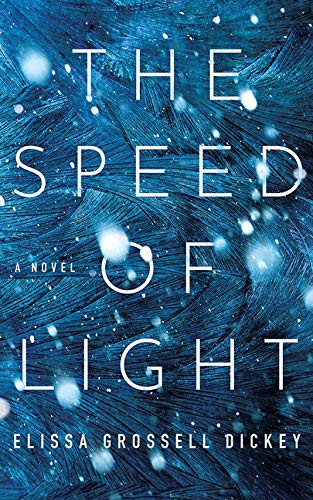 Elissa Grossell Dickey, Christine Williams: The Speed of Light (AudiobookFormat, 2021, Brilliance Audio)