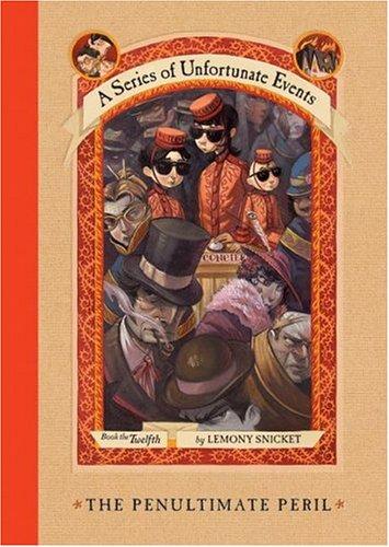 Lemony Snicket: The Penultimate Peril (Hardcover, 2005, HarperCollins)