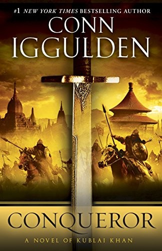 Conn Iggulden: Conqueror (Paperback, 2013, Bantam)