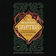 J. W. Ocker: United States of Cryptids (2022, Quirk Books)