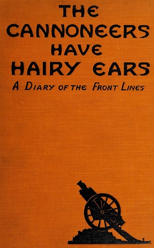 Robert J. Casey: The cannoneers have hairy ears (1927, J. H. Sears & company, inc.)