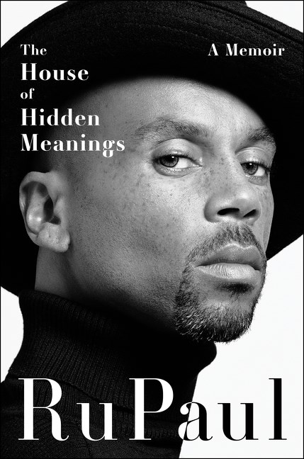 RuPaul: The House of Hidden Meanings (Hardcover, english language, 2024, Dey Street Books)