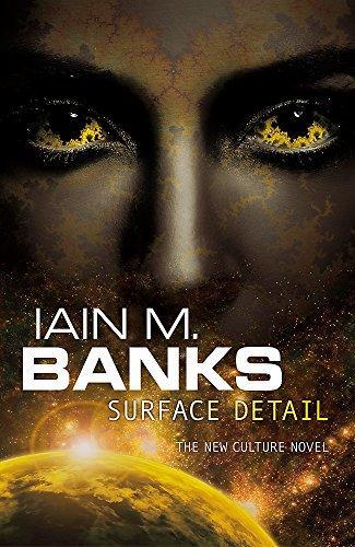 Iain M. Banks, Banks, Iain Banks: Surface detail (Hardcover, 2010, Orbit Books)