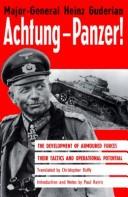 Heinz Guderian: Achtung-Panzer! (Hardcover, 1993, Arms & Armour)
