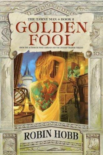 Robin Hobb: The Golden Fool (Hardcover, 2003, Spectra)