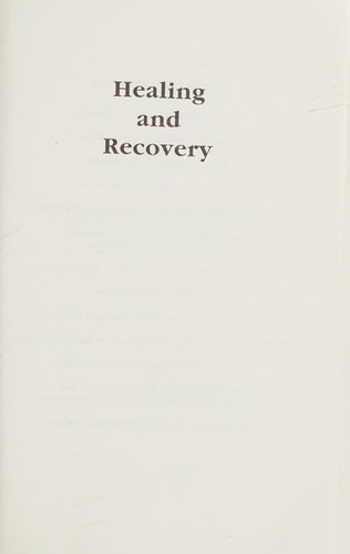 David R. Hawkins: Healing and recovery (2009, Veritas Pub.)