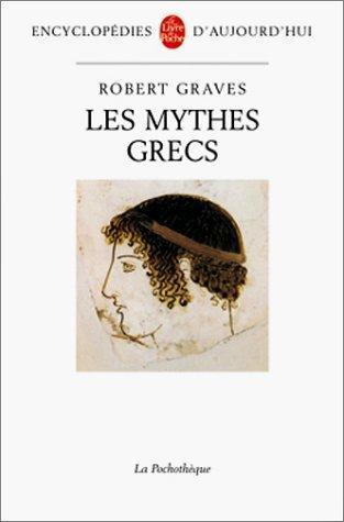 Robert Graves: Les mythes grecs (French language, 2002)
