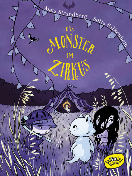 Sofia Falkenhem, Mats Strandberg: Das Monster im Zirkus (Hardcover, German language)