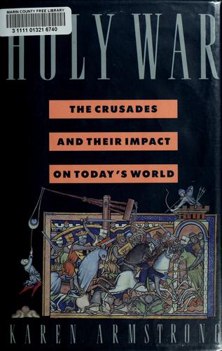 Karen Armstrong: Holy war (1991, Doubleday)