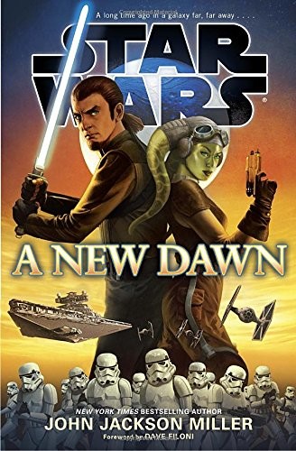 John Jackson Miller: A New Dawn (Star Wars) (2014, Del Rey)
