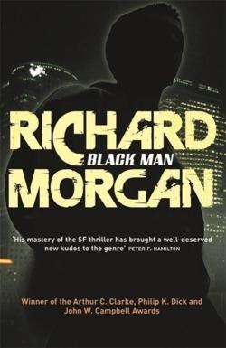 Richard K. Morgan: Black man (2009)