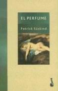 Patrick Süskind: El perfume (Hardcover, Spanish language, 2005, Planeta, Booket)