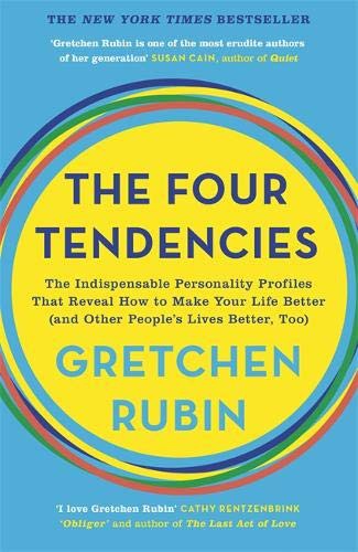 Gretchen Rubin: The Four Tendencies (Paperback, 2018, two roads uk)