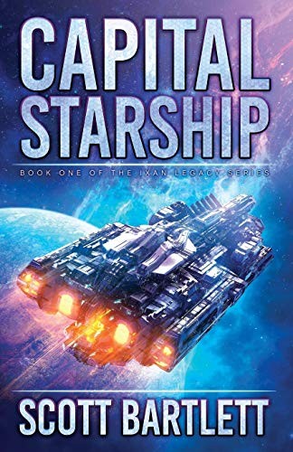 Scott Bartlett: Capital Starship (Paperback, 2019, Mirth Publishing)