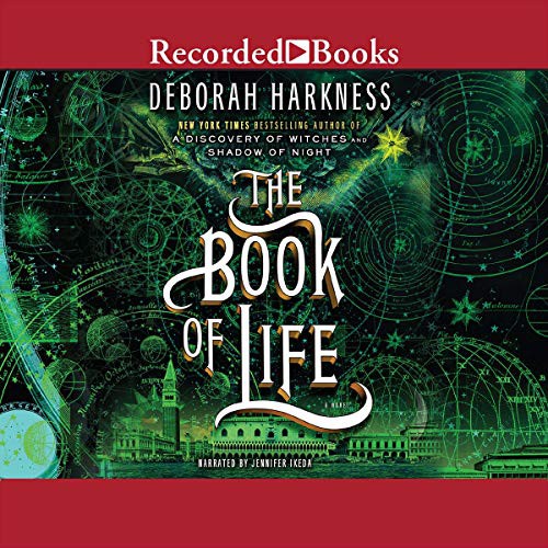 Deborah Harkness: The Book of Life (AudiobookFormat, 2014, Recorded Books, Inc. and Blackstone Publishing)