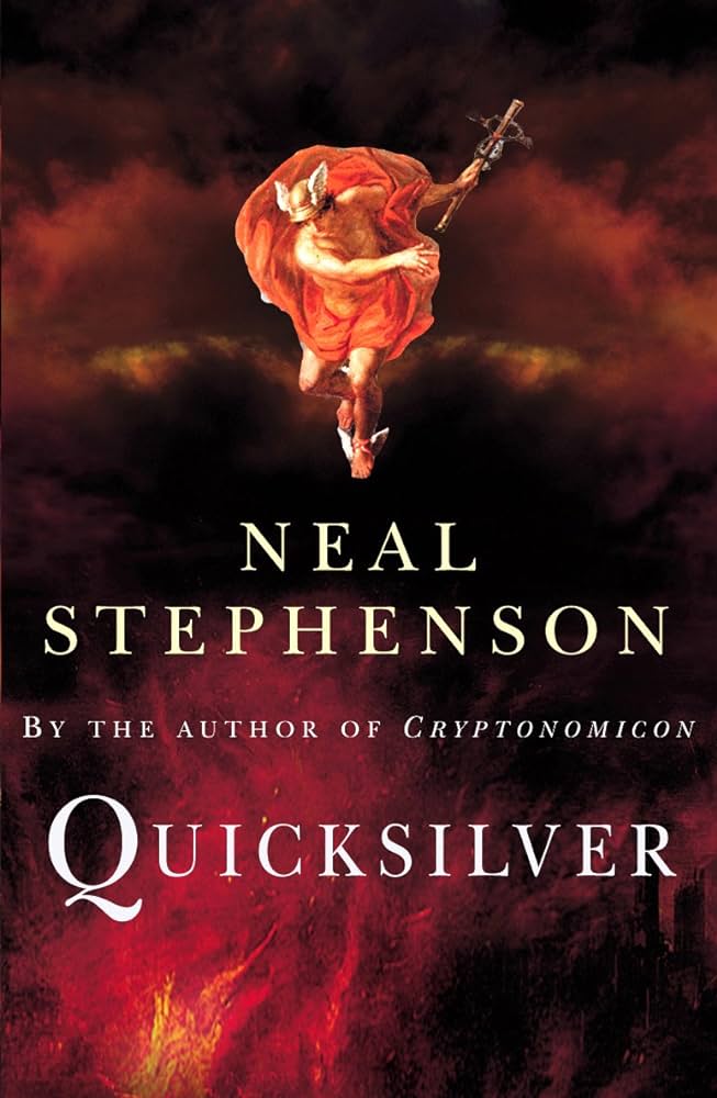 Neal Stephenson: Quicksilver (2010, HarperCollins e-books)