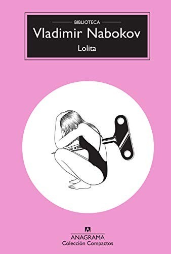 Francesc Roca, Vladimir Nabokov: Lolita (Paperback, 2018, Editorial Anagrama)