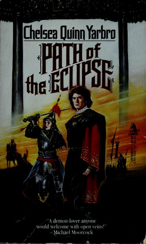 Chelsea Quinn Yarbro: Path of the Eclipse (Paperback, Tom Doherty Assoc Llc)