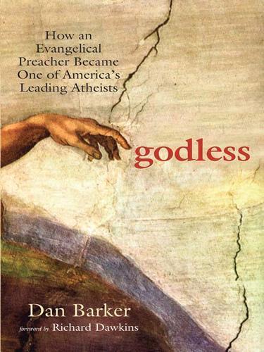 Dan Barker, Richard Dawkins: Godless (2008)