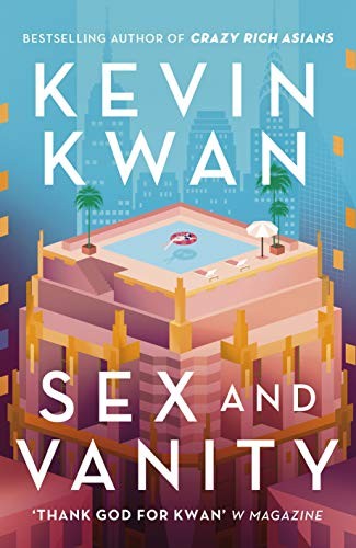 Kevin Kwan: Sex and Vanity (Hardcover, Prh Uk)