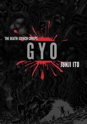 Junji Ito: Gyo (Hardcover, 2015, VIZ Media LLC)