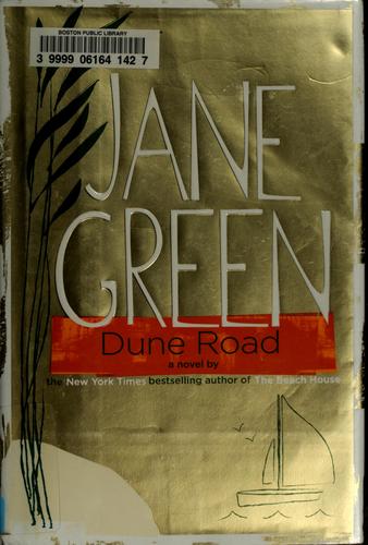 Jane Green: Dune road (2009, Viking)