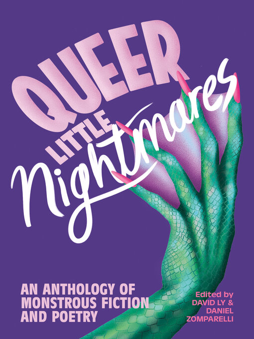 Daniel Zomparelli, David Ly: Queer Little Nightmares (2022, Arsenal Pulp Press)